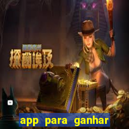 app para ganhar dinheiro jogando